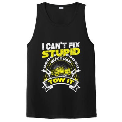 Tow Truck Driver Wrecker I Can't Fix Stupid But I Can Tow It PosiCharge Competitor Tank