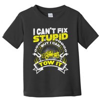Tow Truck Driver Wrecker I Can't Fix Stupid But I Can Tow It Toddler T-Shirt