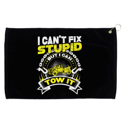 Tow Truck Driver Wrecker I Can't Fix Stupid But I Can Tow It Grommeted Golf Towel