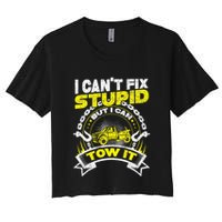 Tow Truck Driver Wrecker I Can't Fix Stupid But I Can Tow It Crop Top