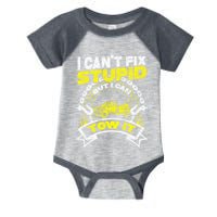 Tow Truck Driver Wrecker I Can't Fix Stupid But I Can Tow It Infant Baby Jersey Bodysuit