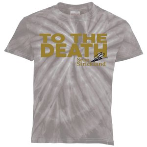 To The Death Sean Strickland Kids Tie-Dye T-Shirt