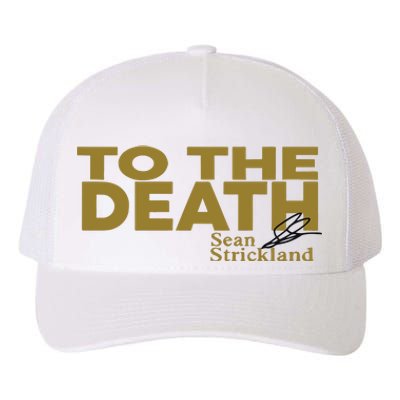 To The Death Sean Strickland Yupoong Adult 5-Panel Trucker Hat