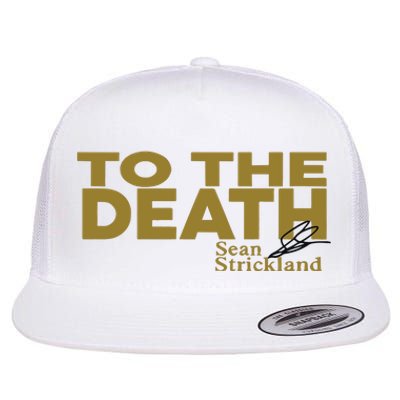 To The Death Sean Strickland Flat Bill Trucker Hat