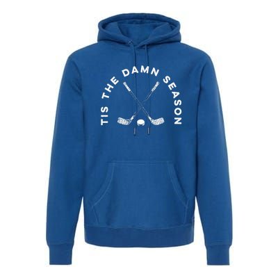 Tis The Damn Season Hockey Premium Hoodie