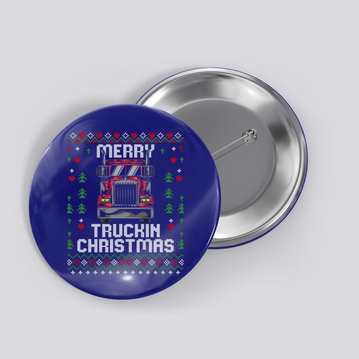 Trucker Truck Driver Ugly Xmas Merry Trucking Christmas Gift Button