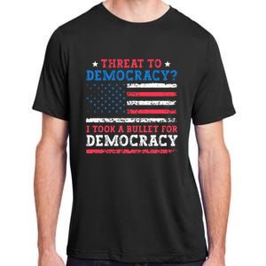 Threat To Democracy I Took A Bullet For Democracy Trump 2024 Adult ChromaSoft Performance T-Shirt