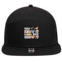 Testing Test Day You Know It Now Show It 7 Panel Mesh Trucker Snapback Hat
