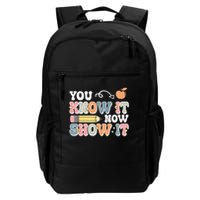 Testing Test Day You Know It Now Show It Backpack