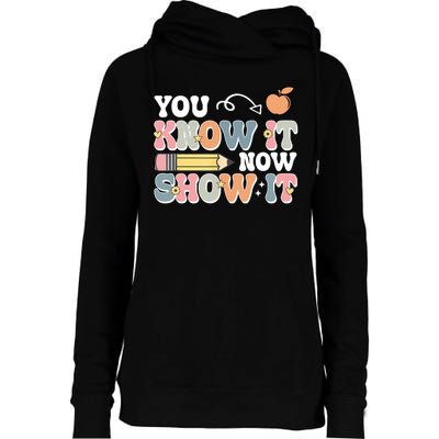 Testing Test Day You Know It Now Show It Womens Funnel Neck Pullover Hood