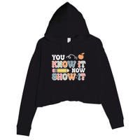 Testing Test Day You Know It Now Show It Crop Fleece Hoodie
