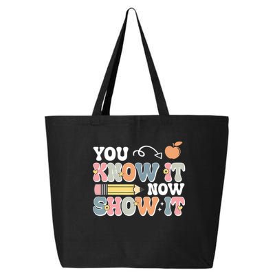 Testing Test Day You Know It Now Show It 25L Jumbo Tote