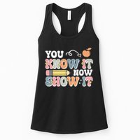Testing Test Day You Know It Now Show It Womens Tank Top
