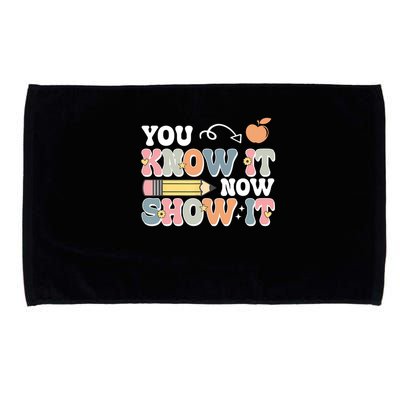 Testing Test Day You Know It Now Show It Microfiber Hand Towel