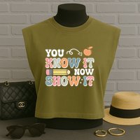 Testing Test Day You Know It Now Show It Garment-Dyed Women's Muscle Tee