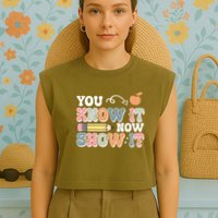Testing Test Day You Know It Now Show It Garment-Dyed Women's Muscle Tee