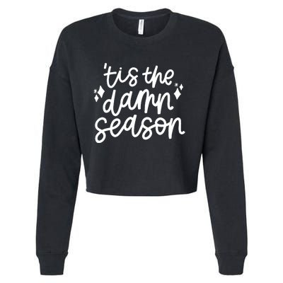 Tis The Damn Season Evermore Christmas Taylor Lover Xmas Cropped Pullover Crew