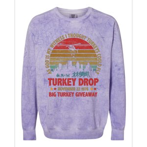 Thanksgiving Turkey Drop As God Is My Witness Turkeys Fly Colorblast Crewneck Sweatshirt