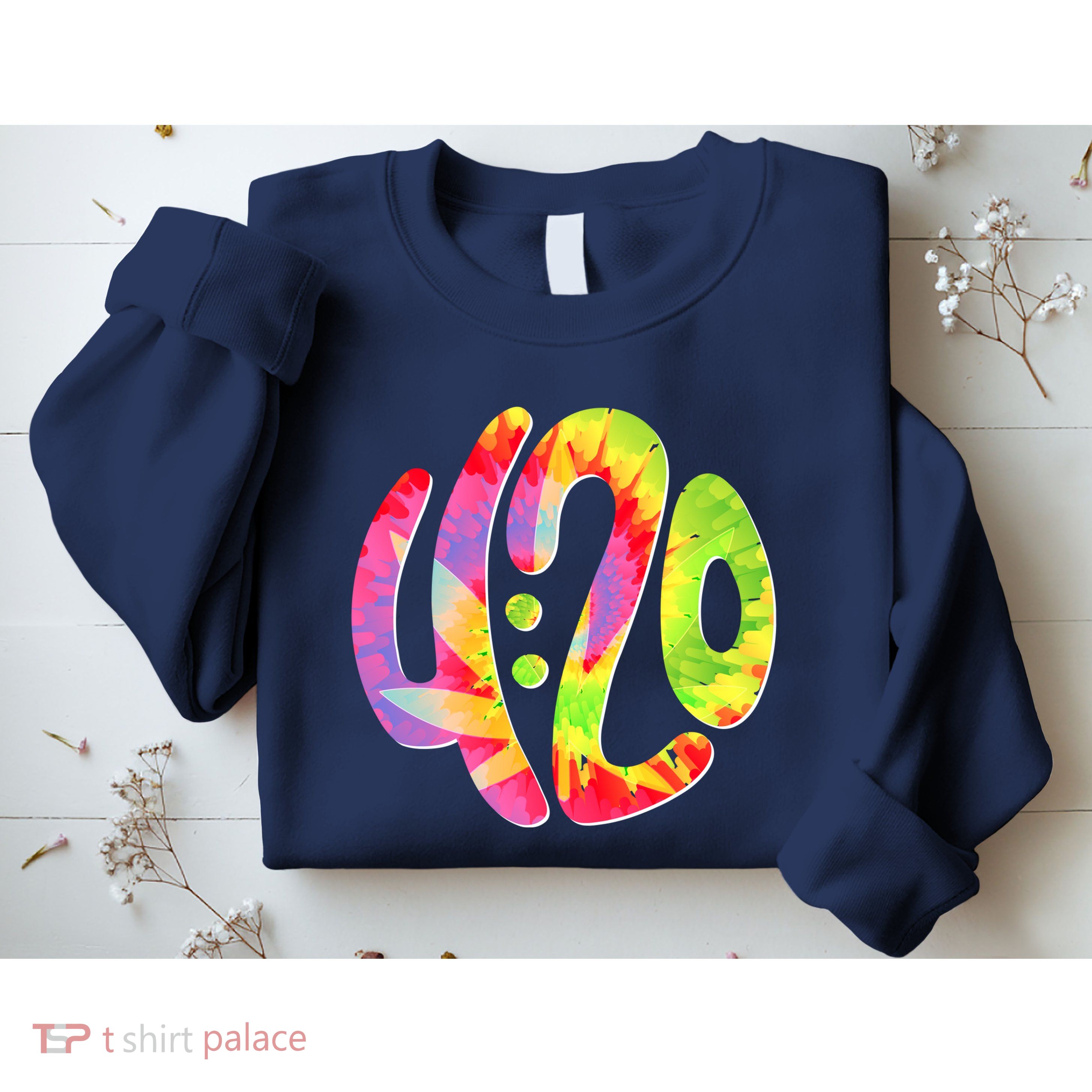 Trippy Tie Dye 4 20 Four Twenty Sweatshirt