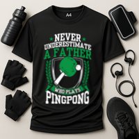 Table Tennis Dad Ping Pong Lover Daddy Fathers Day Meaningful Gift Cooling Performance Crew T-Shirt