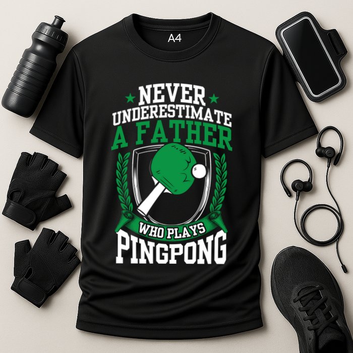 Table Tennis Dad Ping Pong Lover Daddy Fathers Day Meaningful Gift Cooling Performance Crew T-Shirt