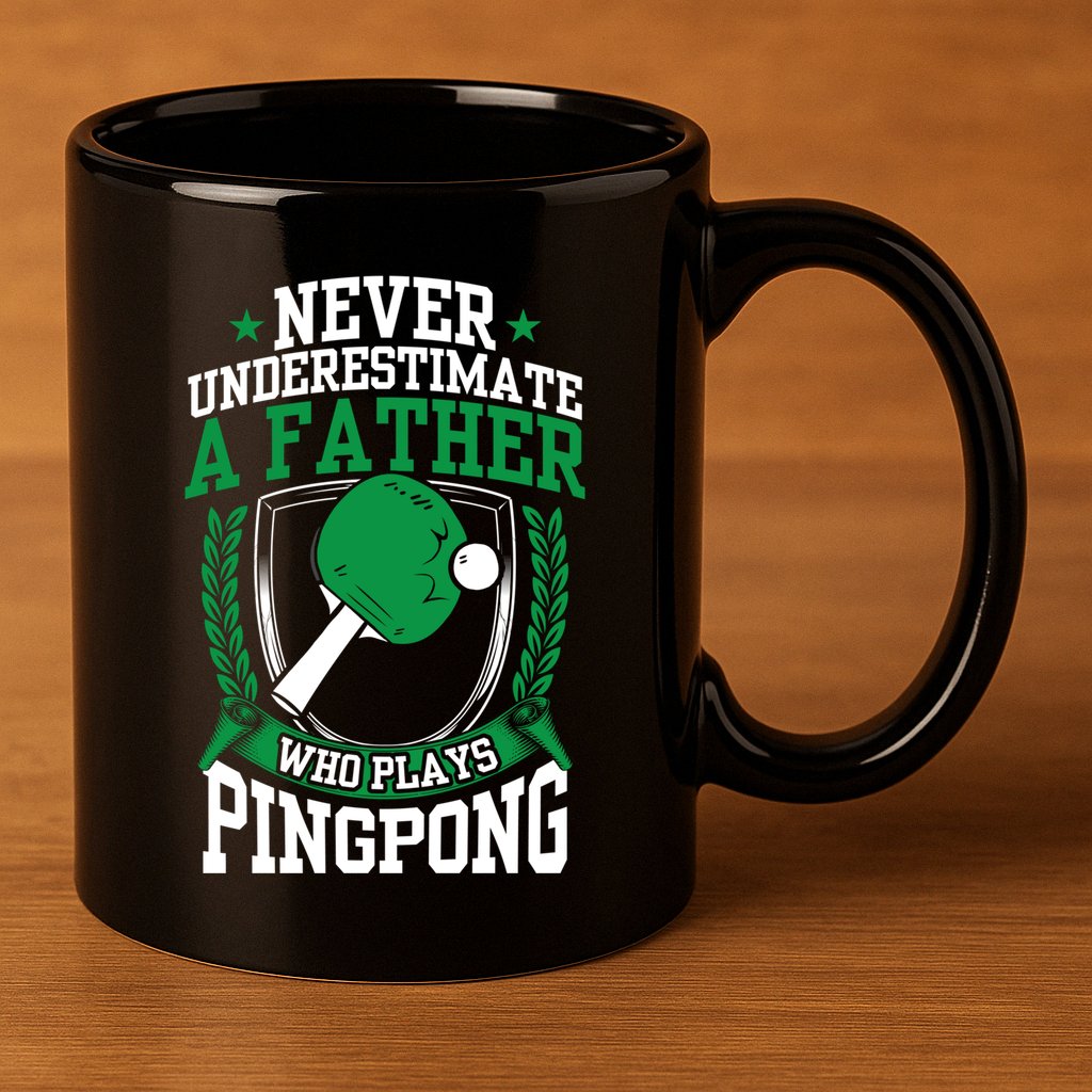 Table Tennis Dad Ping Pong Lover Daddy Fathers Day Meaningful Gift 11oz C Handle Ceramic Mug