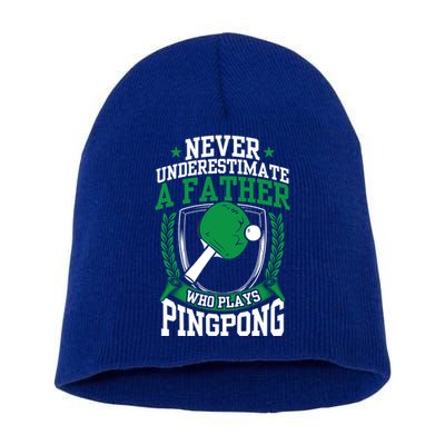 Table Tennis Dad Ping Pong Lover Daddy Fathers Day Meaningful Gift Short Acrylic Beanie
