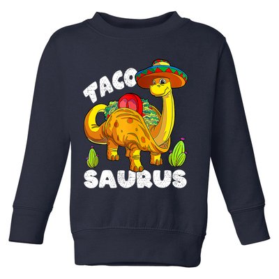 Tacosaurus Taco Dinosaur Funny Dino Cinco De Mayo Mexican Toddler Sweatshirt