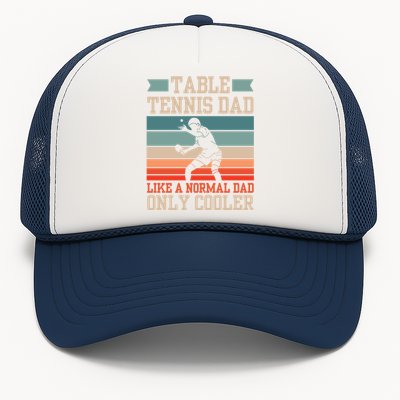 Table Tennis Dad Ping Pong Player Papa Fathers Day Funny Gift Trucker Hat