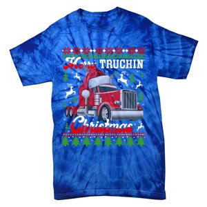 Trucker Truck Driver Ugly Xmas Merry Trucking Christmas Gift Tie-Dye T-Shirt