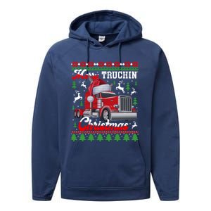 Trucker Truck Driver Ugly Xmas Merry Trucking Christmas Gift Performance Fleece Hoodie