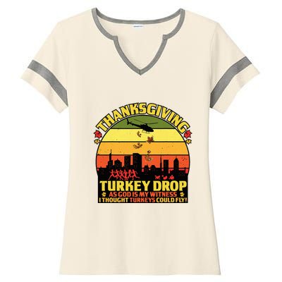 Thanksgiving Turkey Drop As God Is My Witness Turkeys Ladies Halftime Notch Neck Tee