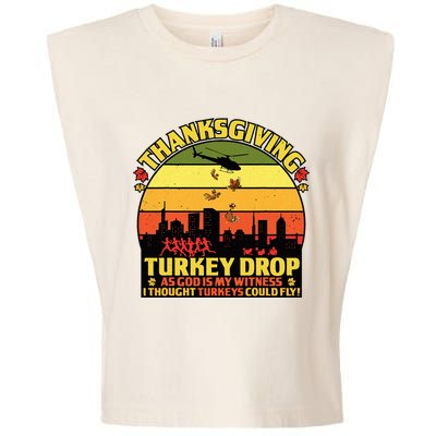 Thanksgiving Turkey Drop As God Is My Witness Turkeys Garment-Dyed Women's Muscle Tee