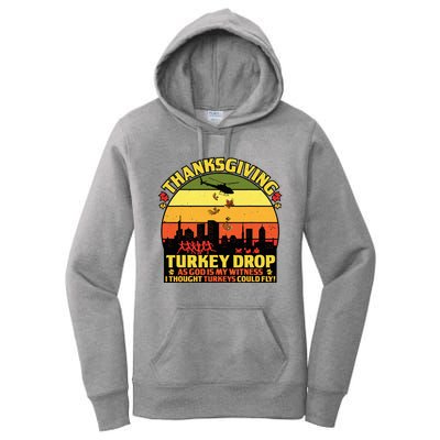 Thanksgiving Turkey Drop As God Is My Witness Turkeys Women's Pullover Hoodie