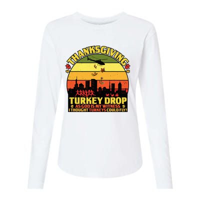 Thanksgiving Turkey Drop As God Is My Witness Turkeys Womens Cotton Relaxed Long Sleeve T-Shirt