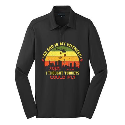 Thanksgiving Turkey Drop As God Is My Witness Turkeys Fly Gift Silk Touch Performance Long Sleeve Polo