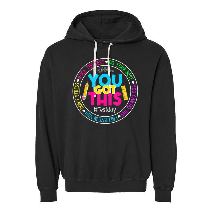 Teacher Testing Day You Got This Test Day Rock The Test Garment-Dyed Fleece Hoodie