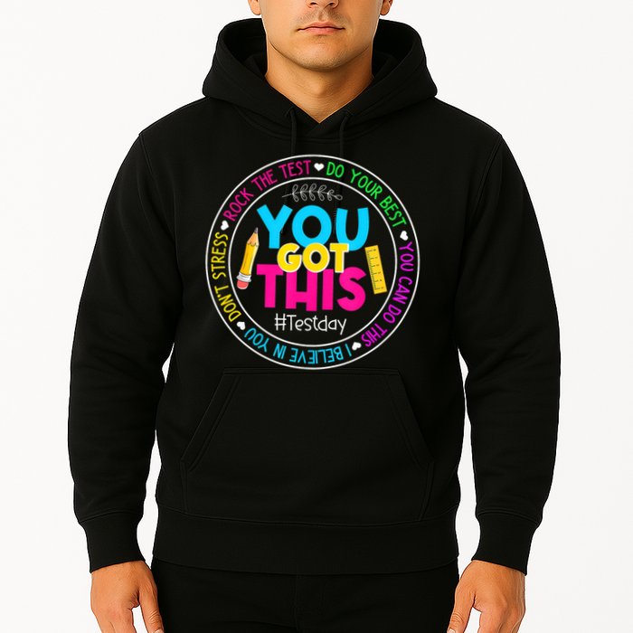 Teacher Testing Day You Got This Test Day Rock The Test Hoodie