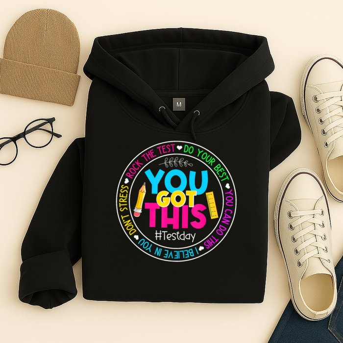 Teacher Testing Day You Got This Test Day Rock The Test Hoodie