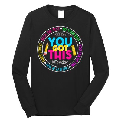 Teacher Testing Day You Got This Test Day Rock The Test Long Sleeve Shirt
