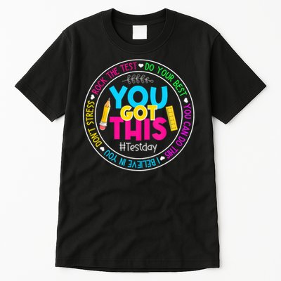 Teacher Testing Day You Got This Test Day Rock The Test Tall T-Shirt