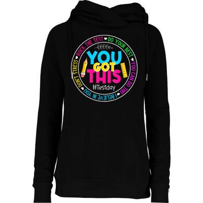 Teacher Testing Day You Got This Test Day Rock The Test Womens Funnel Neck Pullover Hood