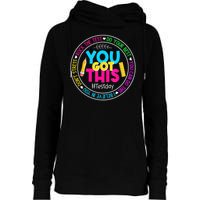 Teacher Testing Day You Got This Test Day Rock The Test Womens Funnel Neck Pullover Hood