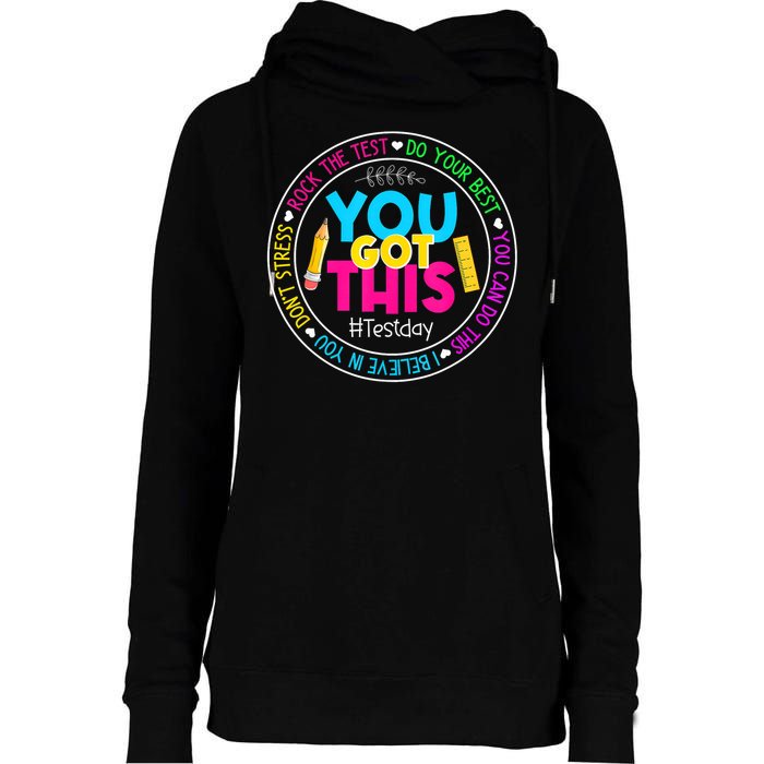 Teacher Testing Day You Got This Test Day Rock The Test Womens Funnel Neck Pullover Hood