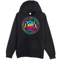 Teacher Testing Day You Got This Test Day Rock The Test Premium Pullover Hoodie