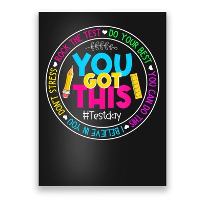 Teacher Testing Day You Got This Test Day Rock The Test Poster