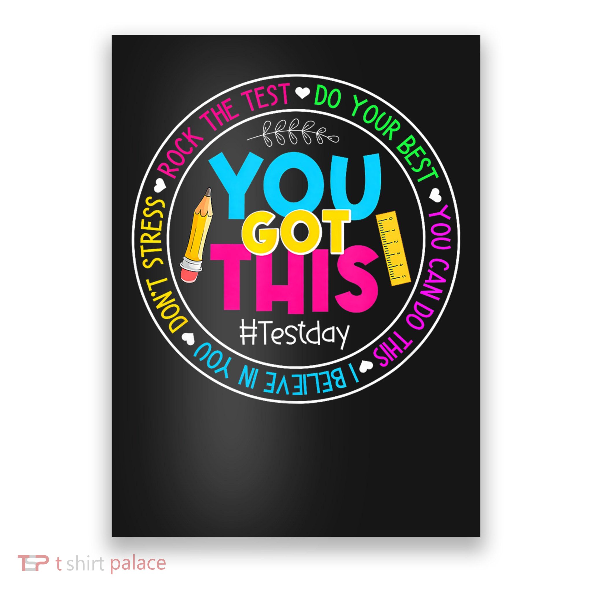 Teacher Testing Day You Got This Test Day Rock The Test Poster