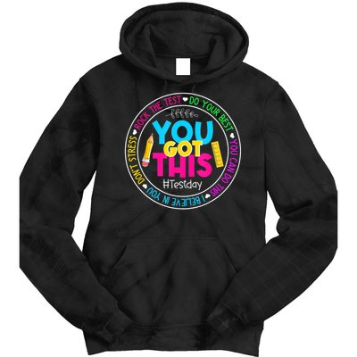 Teacher Testing Day You Got This Test Day Rock The Test Tie Dye Hoodie
