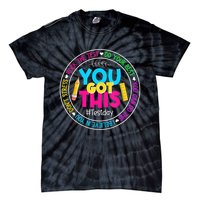 Teacher Testing Day You Got This Test Day Rock The Test Tie-Dye T-Shirt