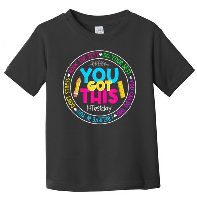 Teacher Testing Day You Got This Test Day Rock The Test Toddler T-Shirt